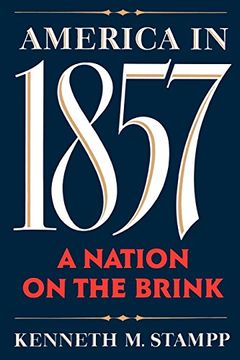 portada America in 1857: A Nation on the Brink (en Inglés)