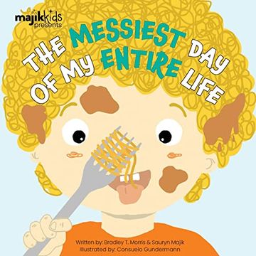 portada The Messiest day of my Entire Life (Majik Kids) (in English)