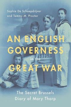 portada An English Governess in the Great War: The Secret Brussels Diary of Mary Thorp (in English)