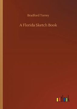 portada A Florida Sketch Book (en Inglés)