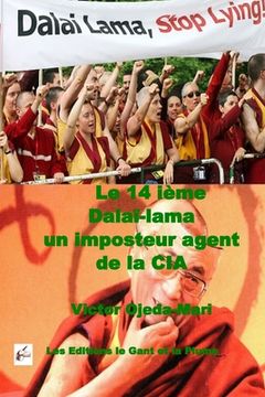 portada Le 14ieme Dalai-lama un imposteur agent de la CIA