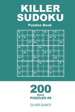 portada Killer Sudoku - 200 Hard Puzzles 9x9 (Volume 9) (en Inglés)