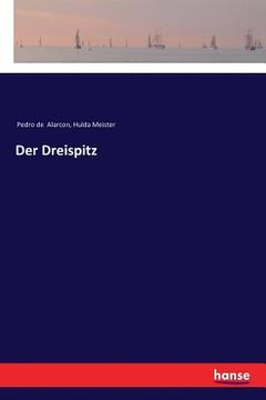 portada Der Dreispitz (en Alemán)