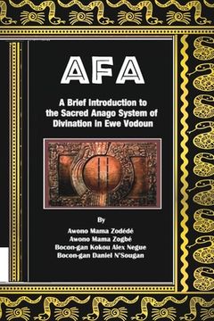 portada Afa: A Brief Introduction to the Sacred Anago System of Divination in Ewe Vodoun (en Inglés)