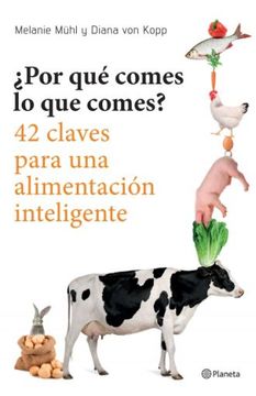 portada Por qué Comes lo que Comes? (in Spanish)