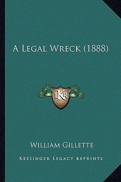 portada a legal wreck (1888) (en Inglés)