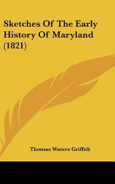 portada sketches of the early history of maryland (1821) (in English)