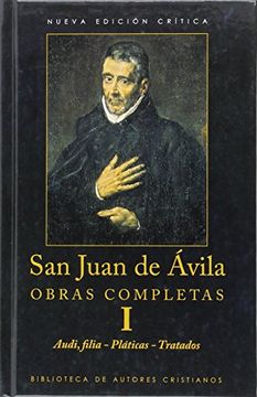 portada Audi, Filia 1556; Audi, Filia 1574; Plátcias Espirituales; Tratado Sobre el Sacerdocio; Tratado del Amor de Dios (in Spanish)