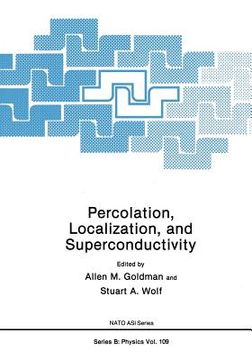 portada Percolation, Localization, and Superconductivity (en Inglés)