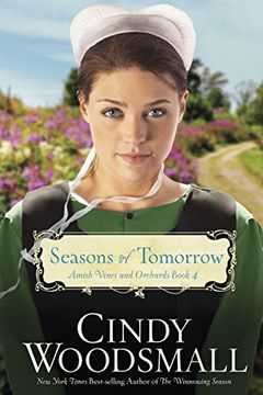 portada Seasons of Tomorrow: Book Four in the Amish Vines and Orchards Series 