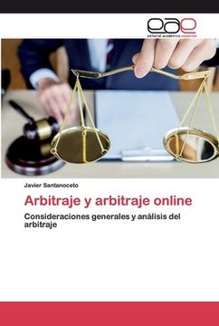 portada Arbitraje y Arbitraje Online: Consideraciones Generales y Análisis del Arbitraje