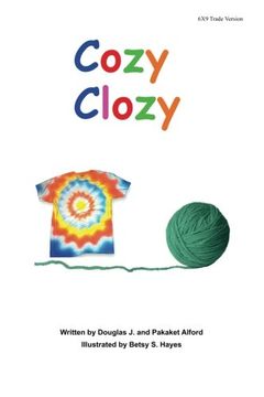portada Cozy Clozy 6X9 Trade Version: -From Fibers to Fabrics (Mandingo Edition)