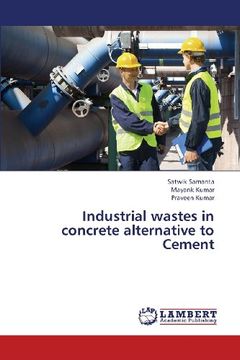 portada Industrial Wastes in Concrete Alternative to Cement