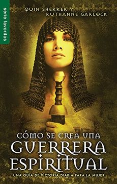 portada Como se Crea una Guerrera Espiritual (in Spanish)