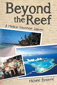 portada Beyond the Reef: A Medical Volunteer Sojourn (en Inglés)