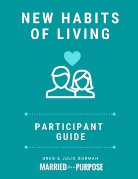 portada New Habits of Living: Participant Guide (en Inglés)