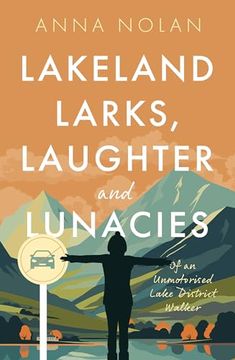 portada Lakeland Larks, Laughter and Lunacies
