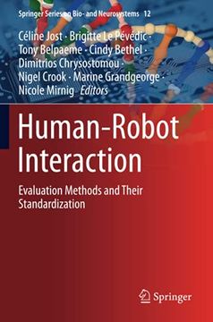 portada Human-Robot Interaction: Evaluation Methods and Their Standardization: 12 (Springer Series on Bio- and Neurosystems) (en Inglés)