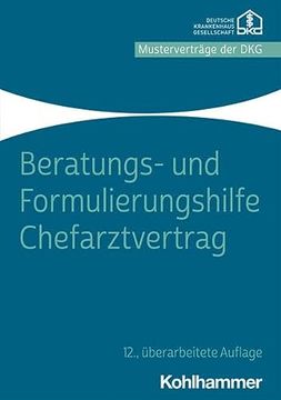portada Beratungs- Und Formulierungshilfe Chefarztvertrag (in German)