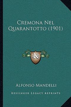 portada Cremona Nel Quarantotto (1901) (in Italian)