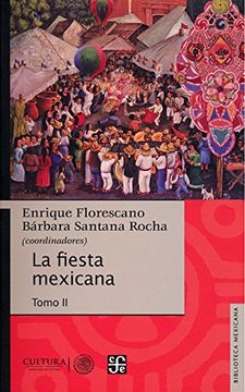 portada La Fiesta Mexicana, Tomo ii (in Spanish)
