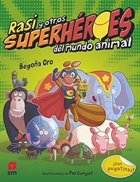 portada Rasi y Otros Superhéroes del Mundo Animal