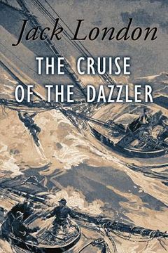 portada The Cruise of The Dazzler: Illustrated (en Inglés)