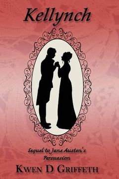portada Kellynch: Sequel to Jane Austen's Persuasion