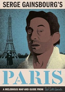 portada Serge Gainsbourg's Paris (Herb Lester Associates Guides to the Unexpected) (en Inglés)