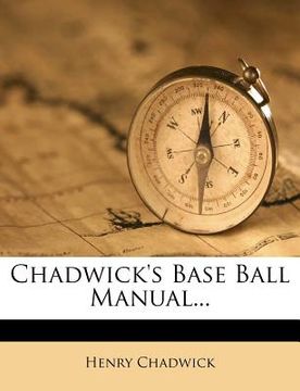 portada chadwick's base ball manual...