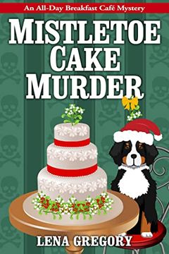 portada Mistletoe Cake Murder (Alan Lewrie) (en Inglés)