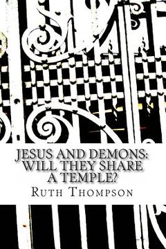 portada Jesus and Demons: Will They Share a Temple? (en Inglés)