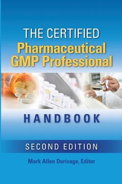 portada The Certified Pharmaceutical GMP Professional Handbook (en Inglés)