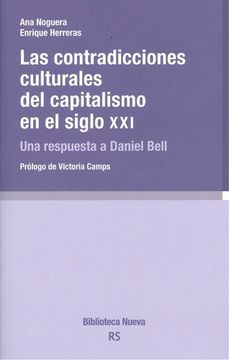 portada Contradicciones Culturales del Capitalismo en el Siglo Xxi: Una Respuesta a Daniel Bell