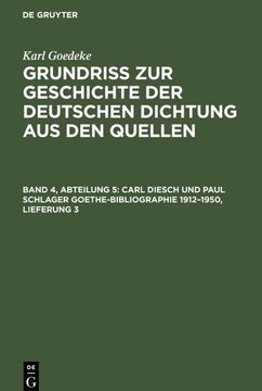 portada Carl Diesch und Paul Schlager Goethe-Bibliographie 1912¿ 1950, Lieferung 3 (en Alemán)