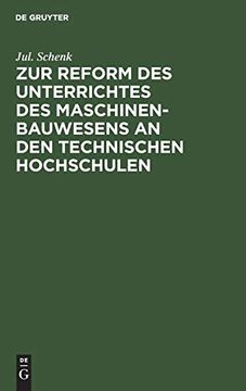 portada Zur Reform des Unterrichtes des Maschinenbauwesens an den Technischen Hochschulen (en Alemán)