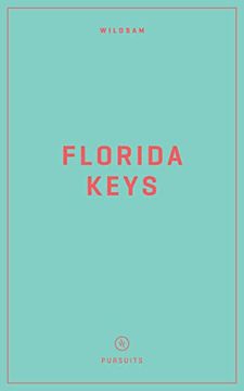 portada Wildsam Field Guides: Florida Keys (en Inglés)