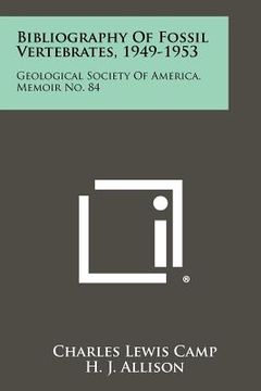 portada bibliography of fossil vertebrates, 1949-1953: geological society of america, memoir no. 84 (en Inglés)