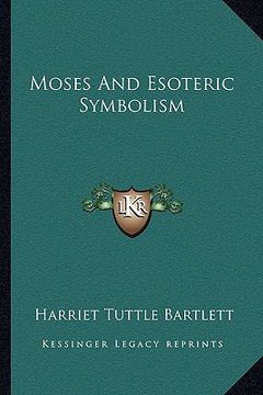 portada moses and esoteric symbolism (in English)