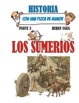 portada Los Sumerios: Historia Con Una Pizca de Humor