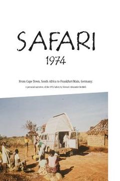 portada Safari 1974 crossing Africa (en Inglés)