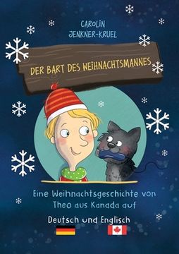 portada Der Bart des Weihnachtsmannes: Eine Weihnachtsgeschichte von Theo aus Kanada auf Deutsch und Englisch (in German)