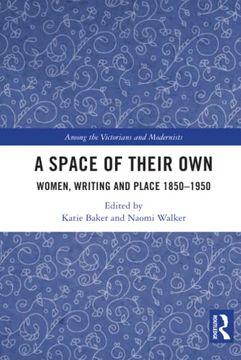 portada A Space of Their own (Among the Victorians and Modernists) (en Inglés)