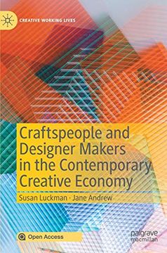 portada Craftspeople and Designer Makers in the Contemporary Creative Economy (Creative Working Lives) (in English)