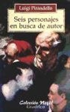 portada Seis Personajes en Busca de Autor (in Spanish)
