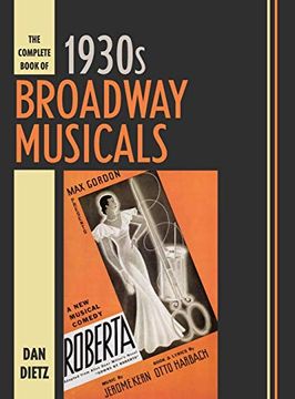 portada The Complete Book of 1930S Broadway Musicals 