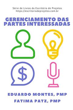 portada Gerenciamento das Partes Interessadas: Como Engajar as Pessoas em Seus Projetos: 2 (Escritoriodeprojetos. Como Br) (en Portugués)