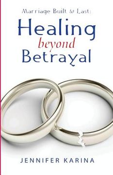 portada Healing Beyond Betrayal (in English)