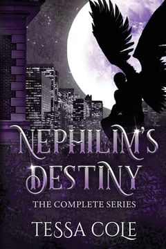 portada Nephilim's Destiny: The Complete Series (in English)