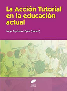 portada La Acción Tutorial en la Educación Actual: 28 (Educar, Instruir)